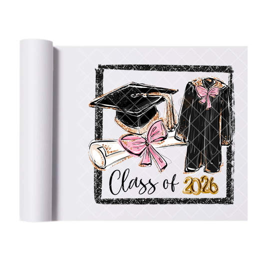 Class of 2026 - Direct Print Film Transfer for T-Shirts, Cotton, Polyester & Blends - High-Quality Print