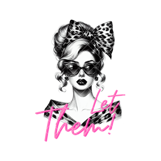 Let Them Glam Babe PNG