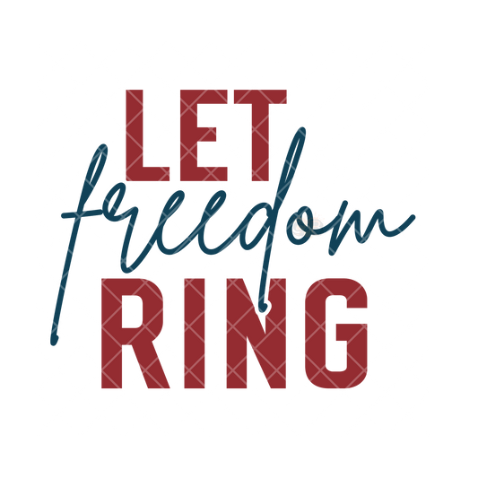Let Freedom Ring PNG