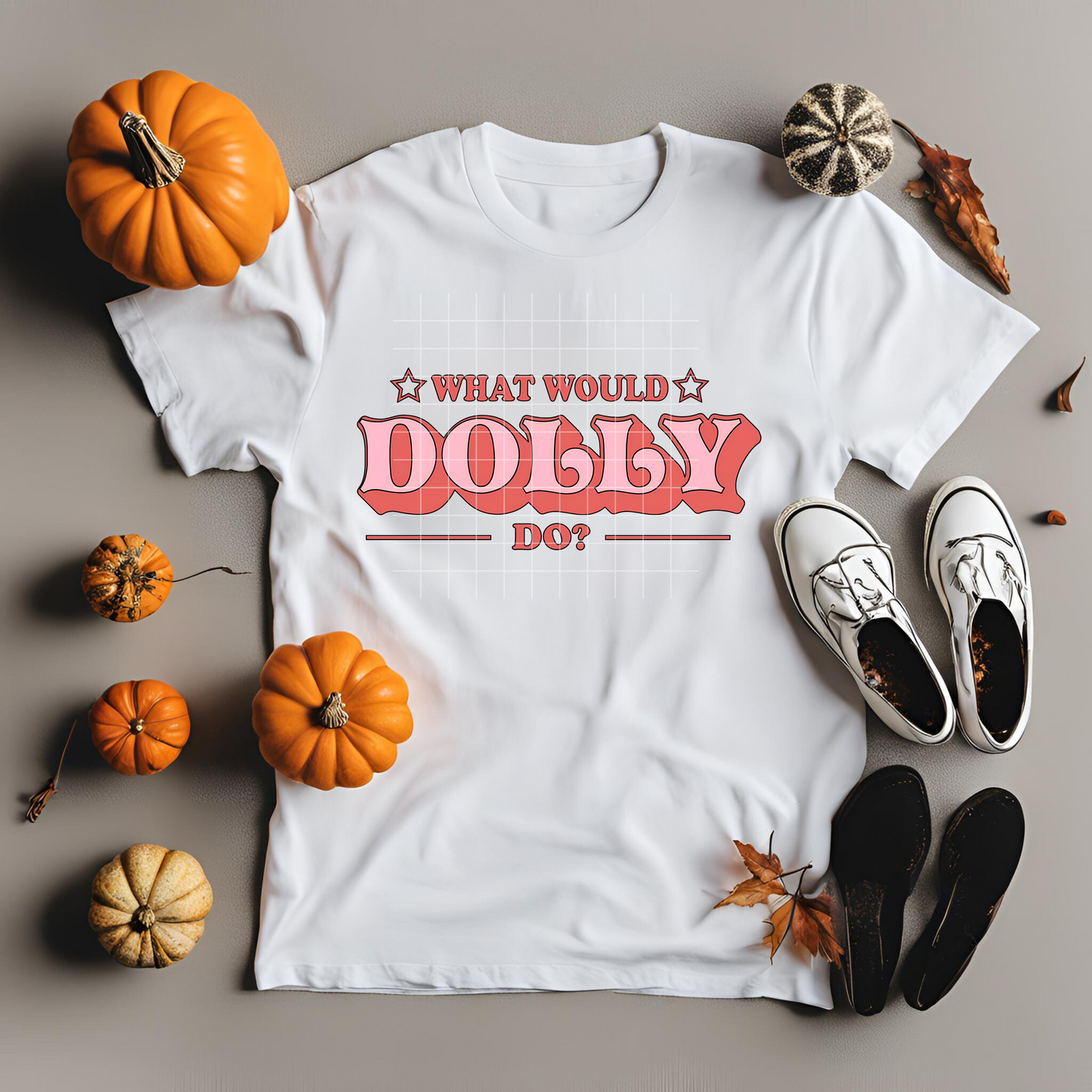 What Would Dolly Do T-Shirt