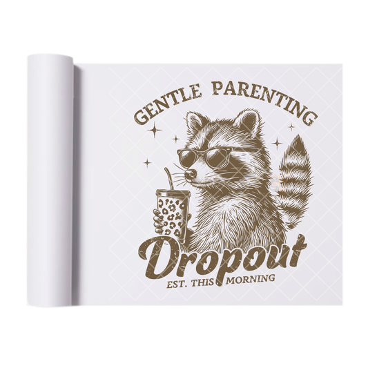 Gentle Parenting - Direct Print Film Transfer for T-Shirts, Cotton, Polyester & Blends - High-Quality Print