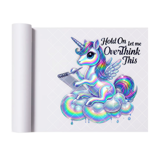 Hold On Let Me Over Think This - Direct Print Film Transfer for T-Shirts, Cotton, Polyester & Blends - High-Quality Print