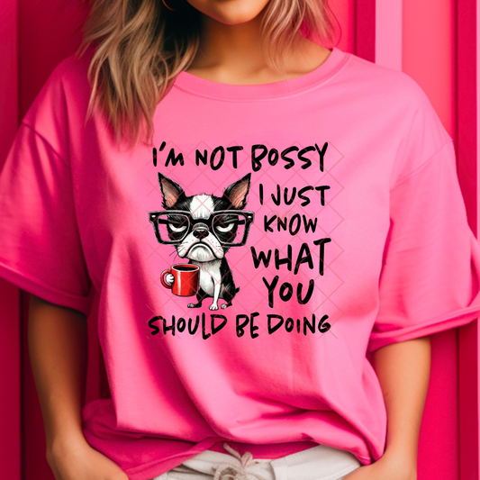 I’m Not Bossy Dog With Coffee - T-Shirt, Premium Graphic, Trendy T-Shirt for Casual Wear