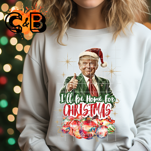 I’ll Be Home For Christmas T-Shirt