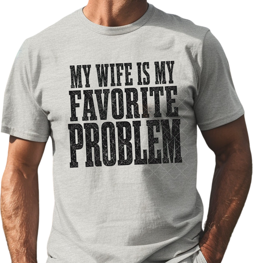 My Wife's Favorite - Premium Graphic T-Shirt for Casual Wear