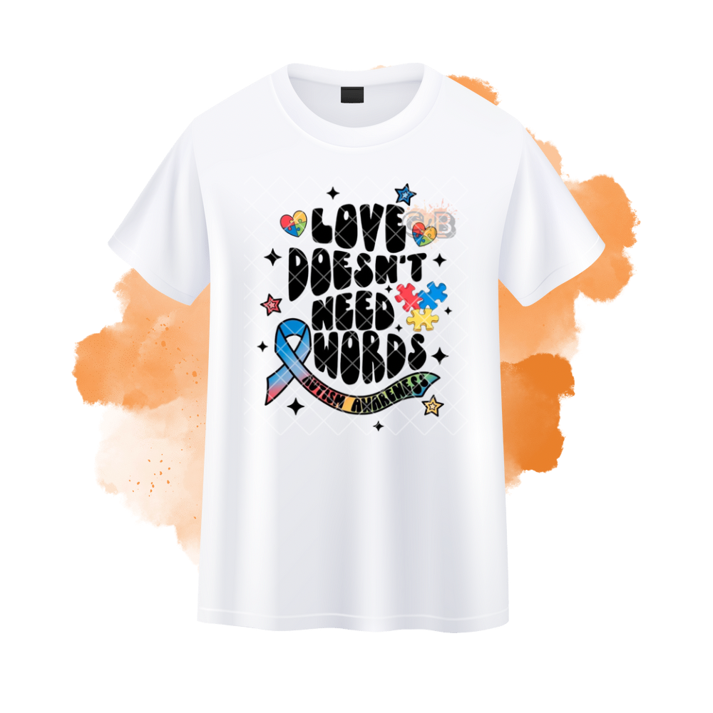 Love Doesn’t Need Words Autism Awareness T-Shirt