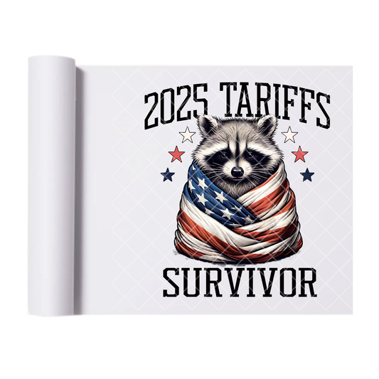 2025 Tariffs Survivor - Direct Print Film Transfer for Trendy T-Shirts, Cotton, Polyester & Blends - High-Quality Print