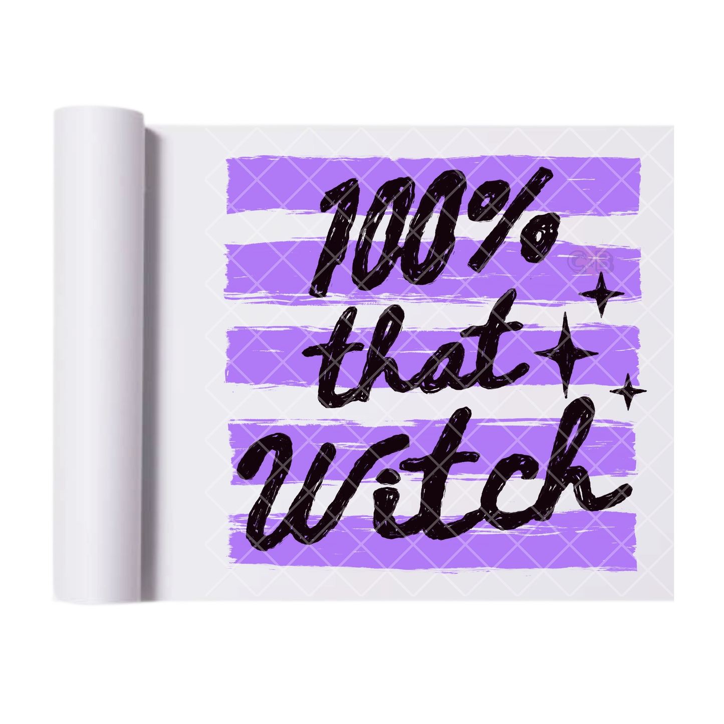 100% That Witch - Ready To Press Print Transfer for Apparel, Cotton, Polyester & Blends - High-Quality Print- Commercial Grade