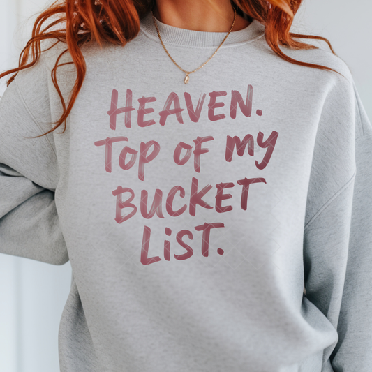 Heaven Top Bucket List - Premium Graphic T-Shirt for Casual Wear