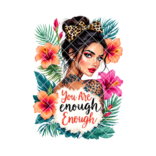 You are enough babe PNG