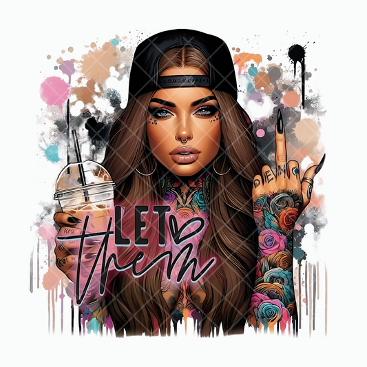 Let Them Babe Brown Hair PNG File