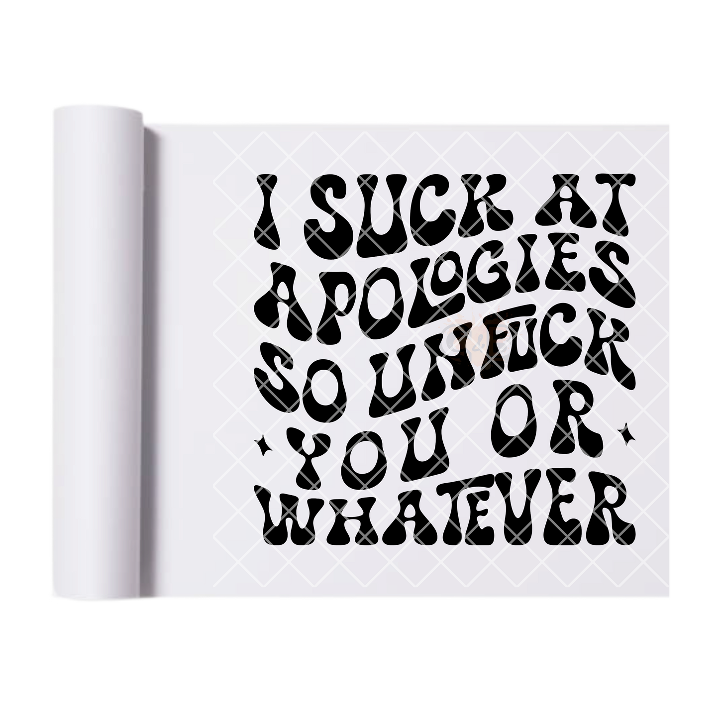 I suck at apologies DTF film t shirt transfer