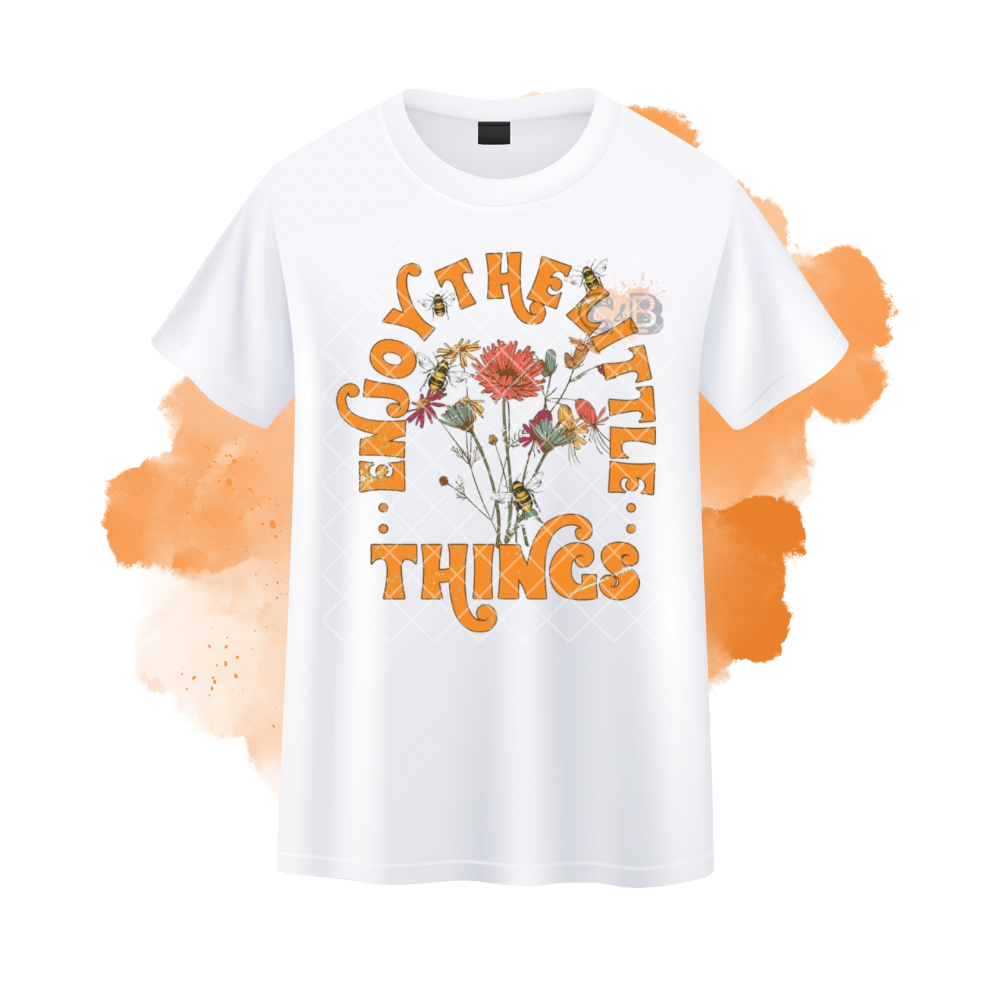 Enjoy The Little Things T-Shirt