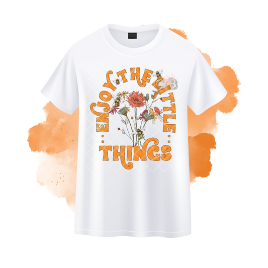 Enjoy The Little Things T-Shirt