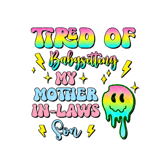 Tired Of Mother In Law PNG