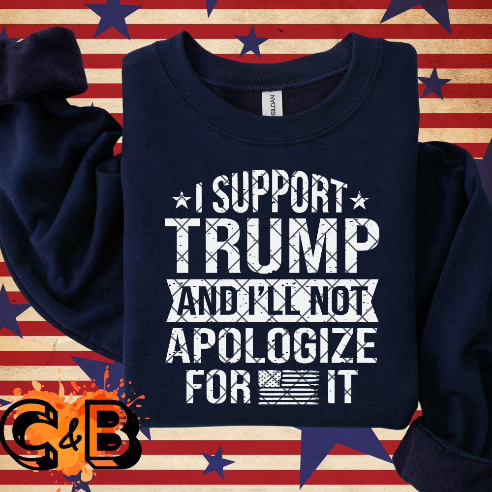 Support Trump No Apology DTF Transfer