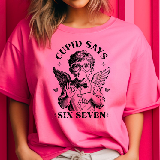 Cupid Says Six Seven - T-Shirt, Premium Graphic, Trendy T-Shirt for Casual Wear