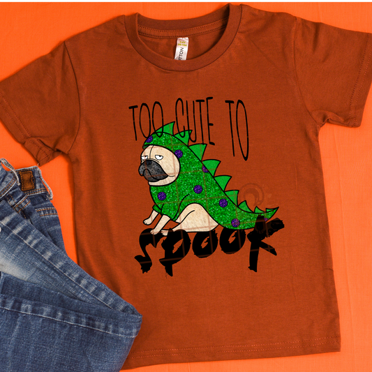 Too Cute To spook T-Shirt