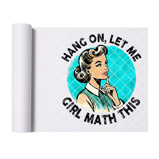 Hang on let me girl math this DTF film t shirt transfer