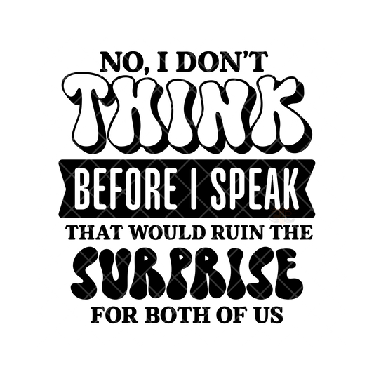 I Don’t Think Before I Speak PNG File