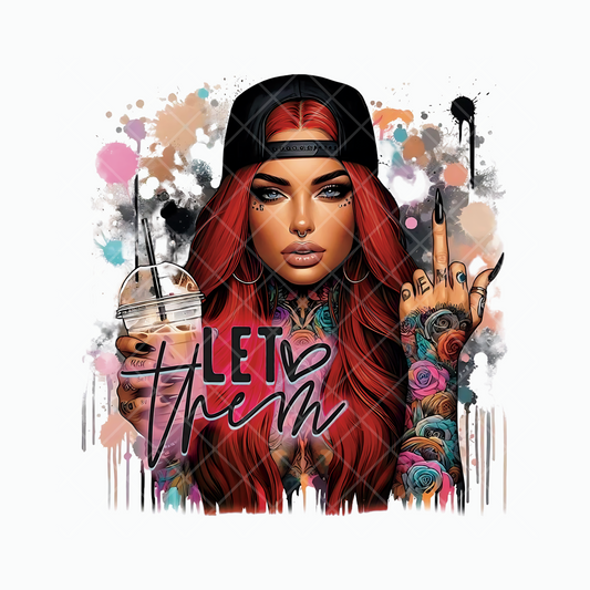 Let Them Babe Red Hair PNG File