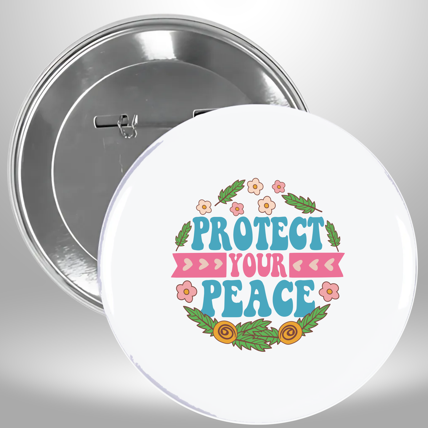 Protect Our Peace Pinback Button