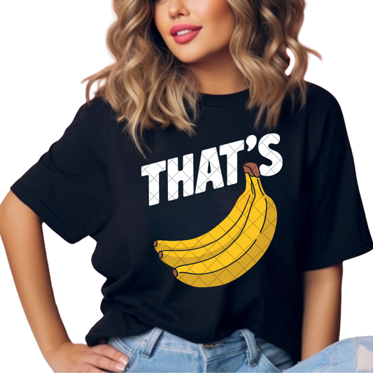 That’s Bananas - Premium Graphic T-Shirt for Casual Wear