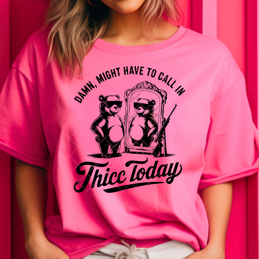 Thicc Today - Premium Graphic T-Shirt for Casual Wear
