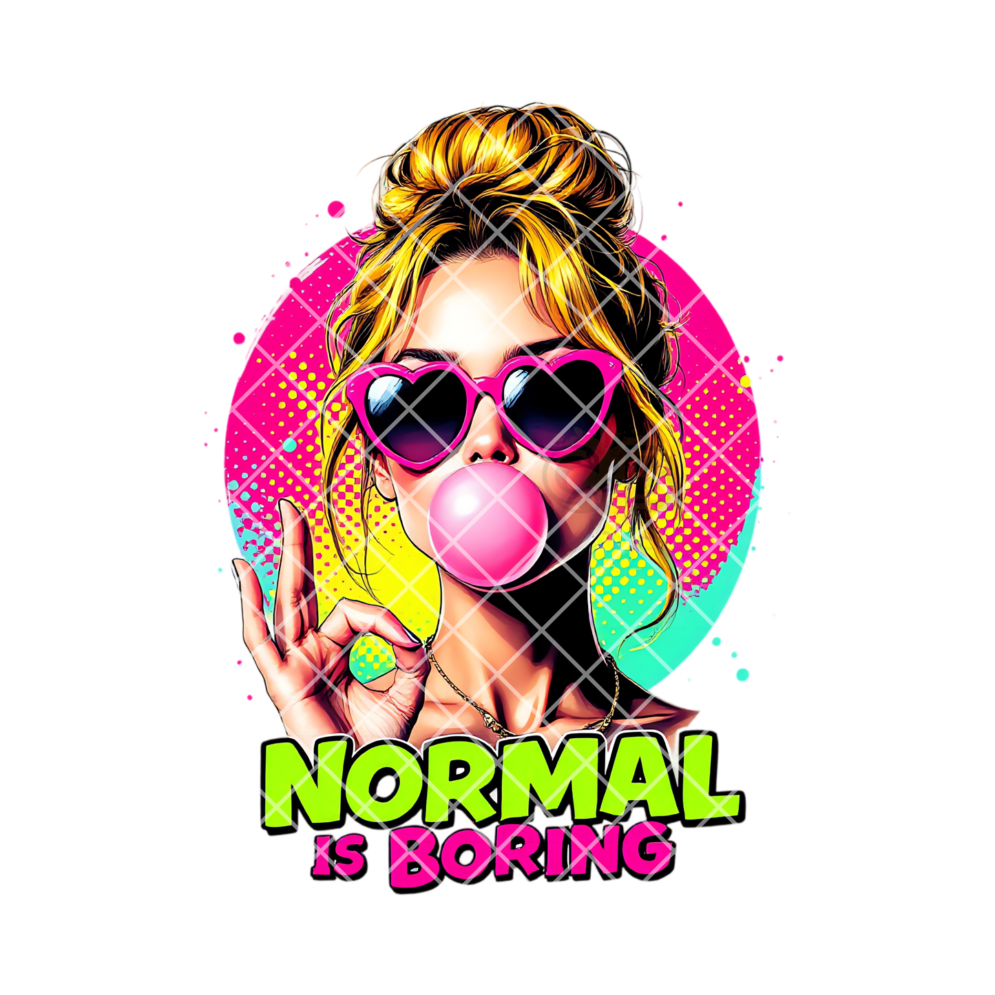 Normal is boring bubblegum DTF film t shirt transfer