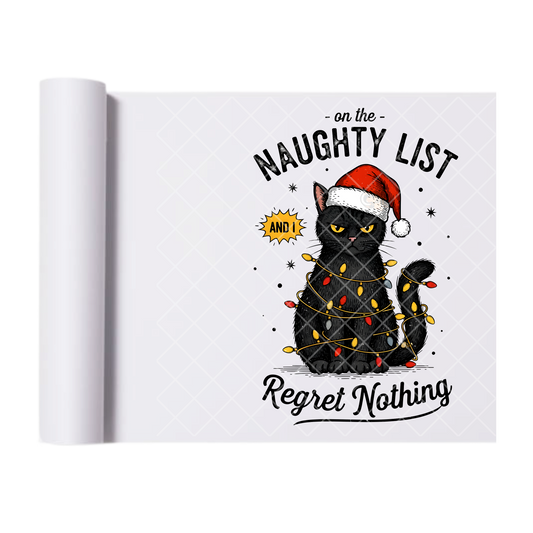 Naughty List Regret Nothing - Direct-To-Film Heat Transfer for T-Shirts, Cotton, Polyester & Blends - High-Quality Print