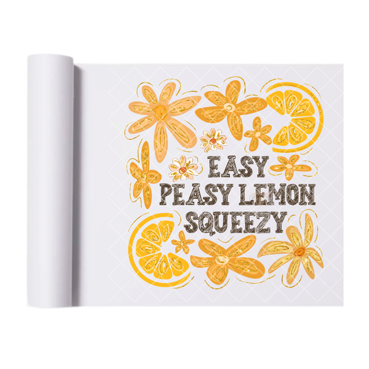 Easy Peasy Lemon Squeezy All Yellow - Direct Print Film Transfer for Trendy T-Shirts, Cotton, Polyester & Blends - High-Quality Print