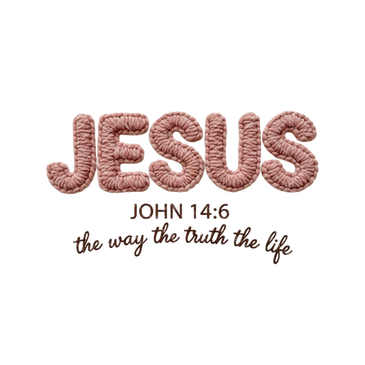 Jesus John 14:6 Faux Crochet PNG File
