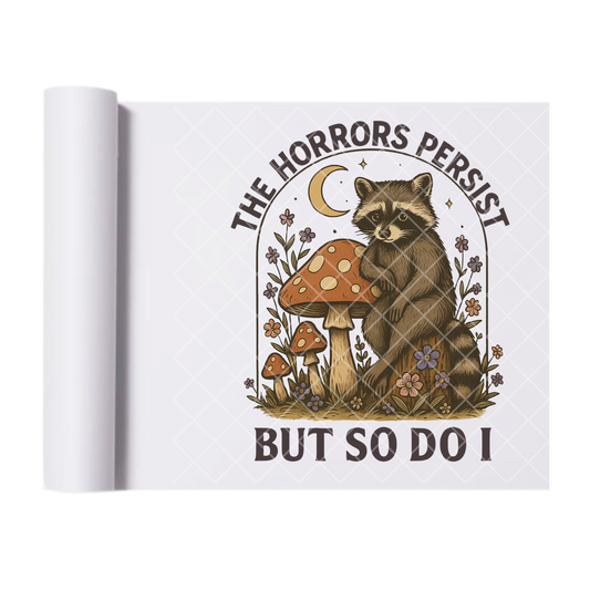 The Horrors Persist - Ready To Press Print Transfer for Apparel, Cotton, Polyester & Blends - High-Quality Print- Commercial Grade