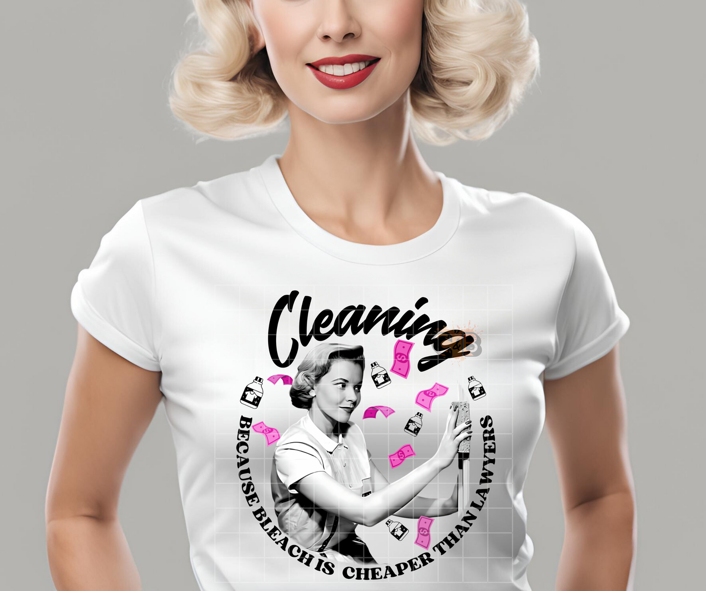 Cleaning Because Bleach Is Cheaper T-Shirt