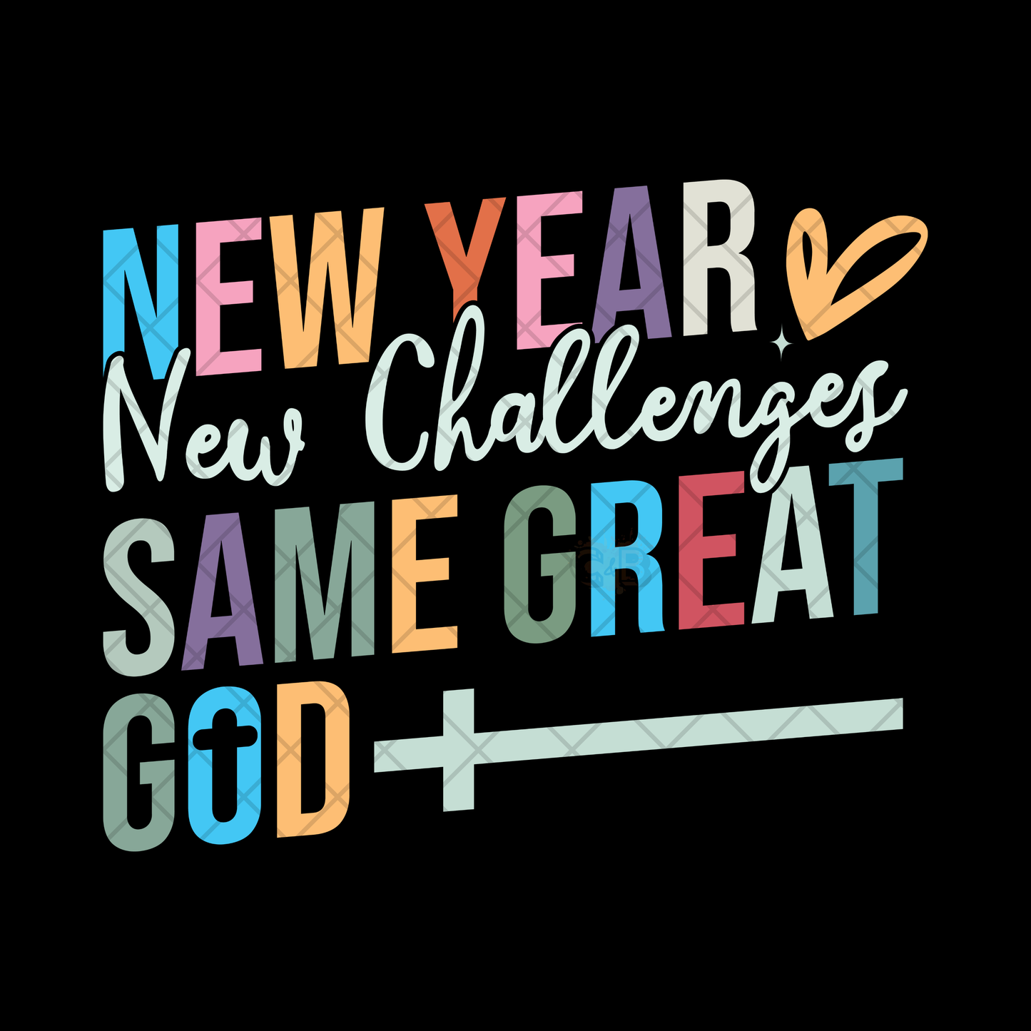 New Year Same God PNG File