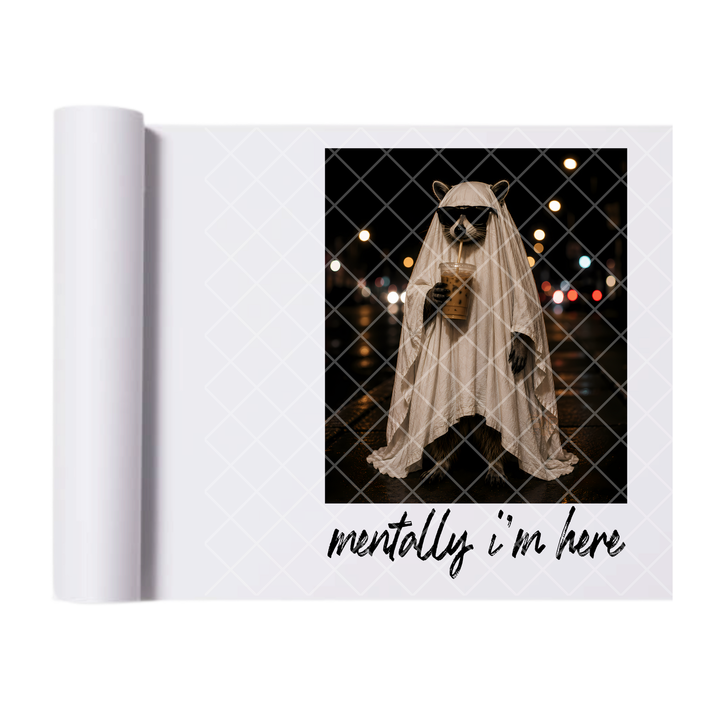 Mentally I'm Here Ghost Raccoon - Ready To Press Print Transfer for Apparel, Cotton, Polyester & Blends - High-Quality Print- Commercial Grade