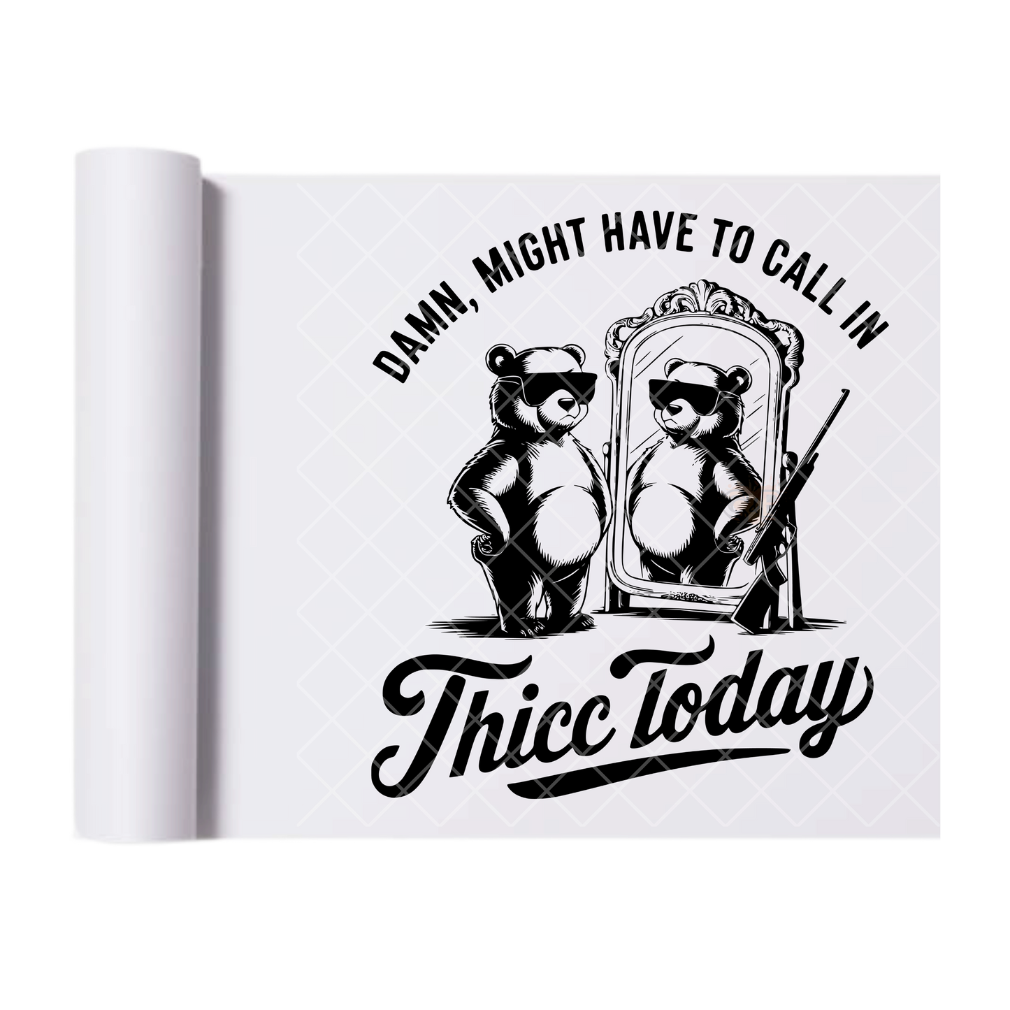 Thicc Today - Ready To Press Print Transfer for Apparel, Cotton, Polyester & Blends - High-Quality Print- Commercial Grade