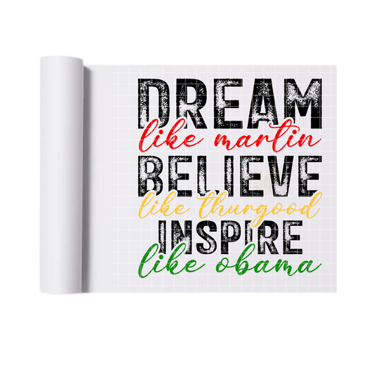 Dream like Martin DTF transfers for T-shirts