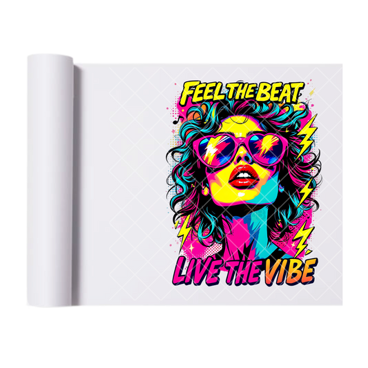 Feel The Vibe - Direct Print Film Transfer for T-Shirts, Cotton, Polyester & Blends - High-Quality Print