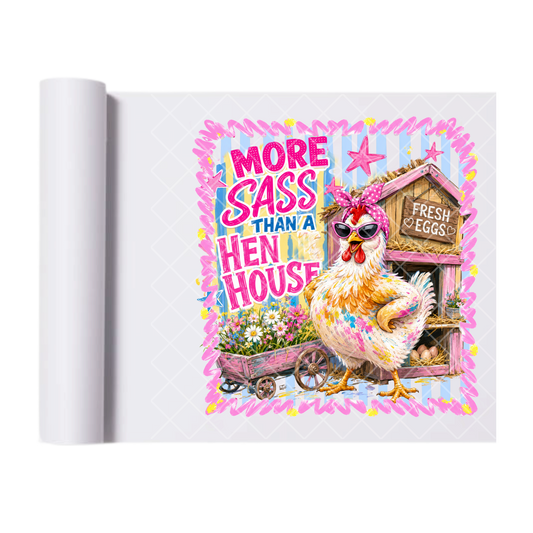 More Sass Chicken Lines - Direct Transfer Print, Ready To Press For T-Shirts, Cotton, Polyester & Blends - Tshirt Business Quality