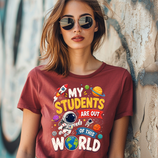 My Students Are Out Of This World - Premium Graphic T-Shirt for Casual Wear