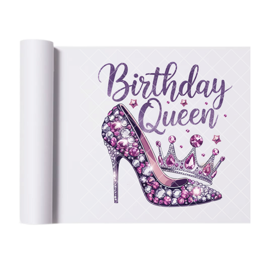 Birthday Queen Bedazzle Slipper - Direct Print Film Transfer for T-Shirts, Cotton, Polyester & Blends - High-Quality Print