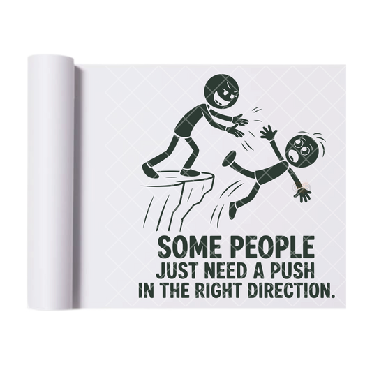 Some People Just Need A Little - Ready To Press Print Transfer for Apparel, Cotton, Polyester & Blends - High-Quality Print- Commercial Grade