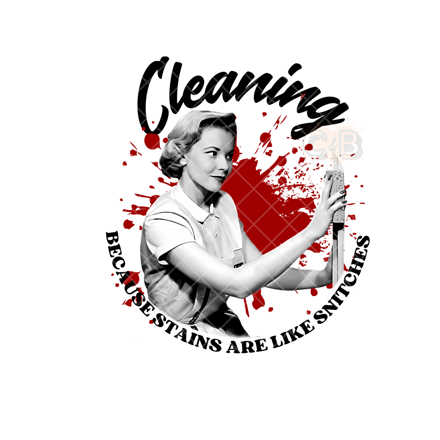 Cleaning Because Stains T-Shirt