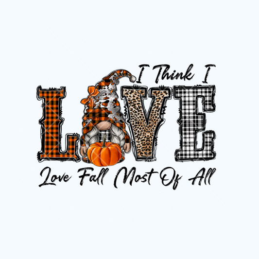 I think I Love Fall Most Of All PNG File