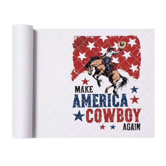 Make America Cowboy Again - Direct Print Film Transfer for Trendy T-Shirts, Cotton, Polyester & Blends - High-Quality Print