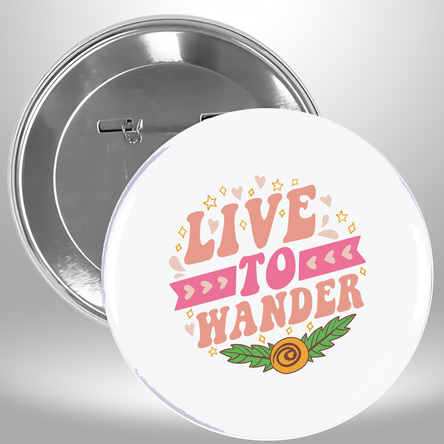 Live To Wander Pinback Button
