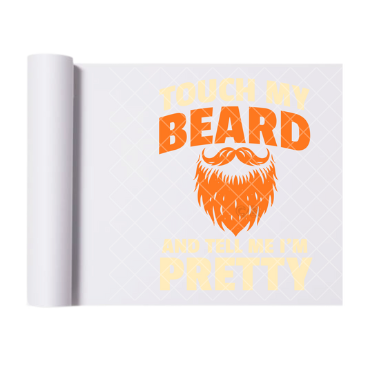 Beard And Call Me Pretty - Direct Print Film Transfer for T-Shirts, Cotton, Polyester & Blends - High-Quality Print