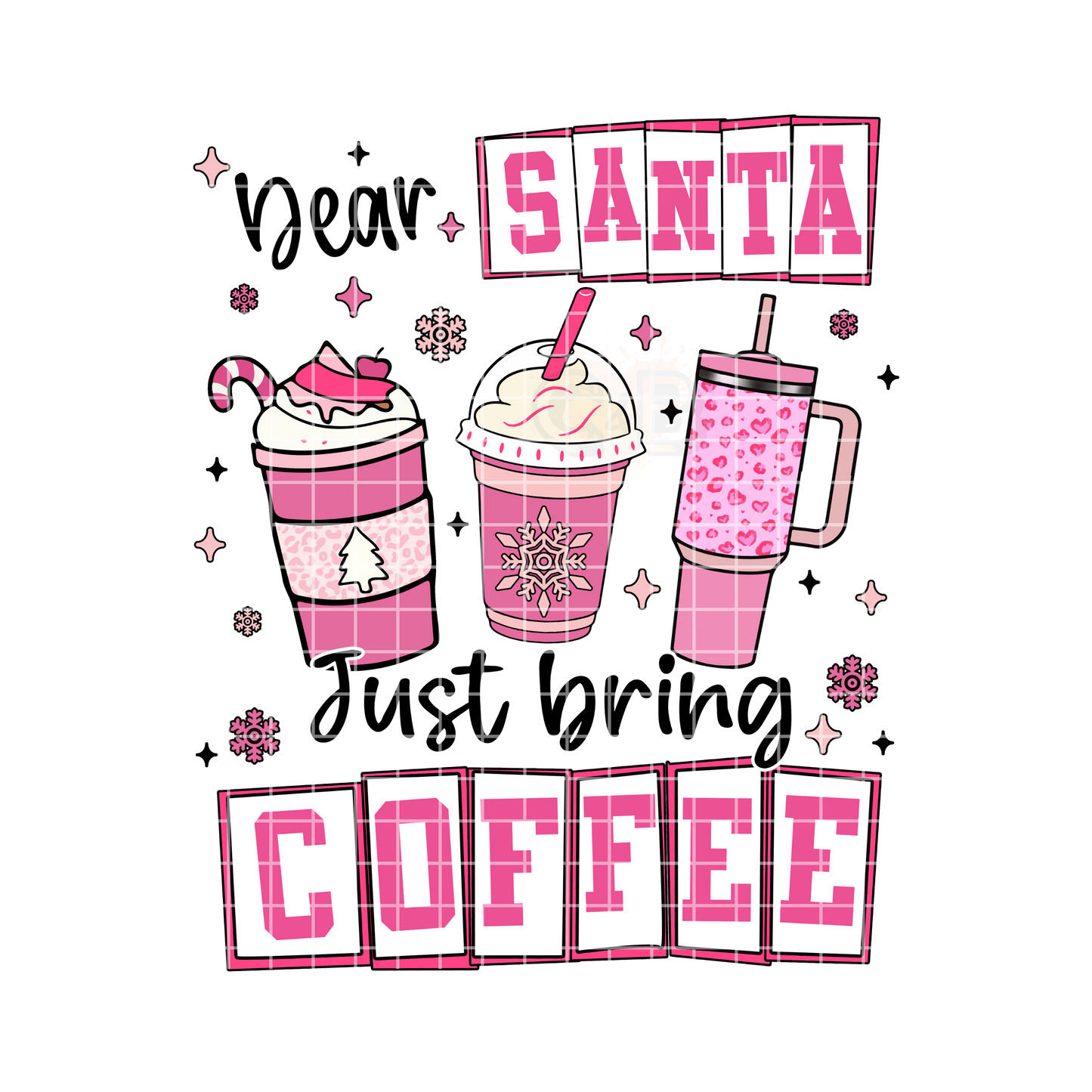 Dear Santa Bring Coffee DTF Transfer