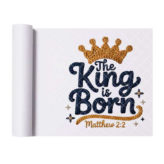 The King Is Born - Direct-To-Film Heat Transfer for T-Shirts, Cotton, Polyester & Blends - High-Quality Print